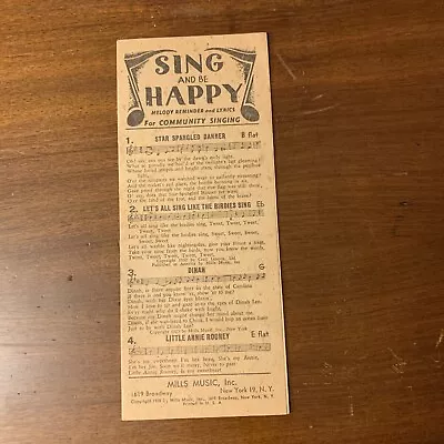 Sing And Be Happy Melody Reminder And Lyrics For Community Singing 1938 Mills NY • $47.50