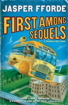 First Among Sequels: Thursday Next Book 5Jasper Fforde- 9780340835746 • £3.28