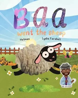 Baa Went The Sheep: Say And Sign By Hatman Paperback Book • $15.64