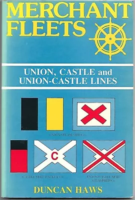 Merchant Fleets: No. 18: Union-Castle Line By Duncan Haws (Paperback 1990) • £7.95