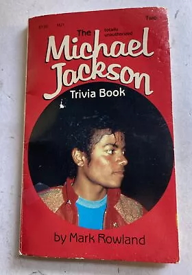 1984 The Totally Unauthorized Michael Jackson Trivia Book Vol Two Mark Rowland • $8.09