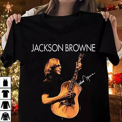 New Rare Jackson Browne With Guitar Short Sleeve Unisex S-3XL T-Shirt 1CM149 • $16.99