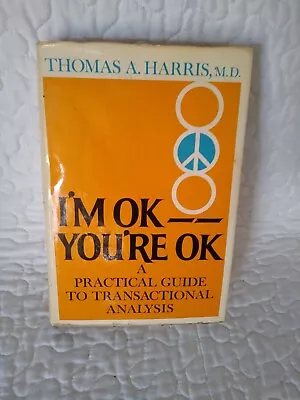 Thomas Harris I'M OK--YOU'RE OK Vintage HC W/ DJ Early Copy  • $10
