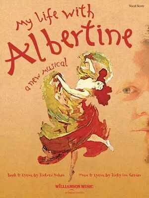 My Life With Albertine Paperback By Gordon Ricky Ian (COP); Nelson Richard... • $55.95