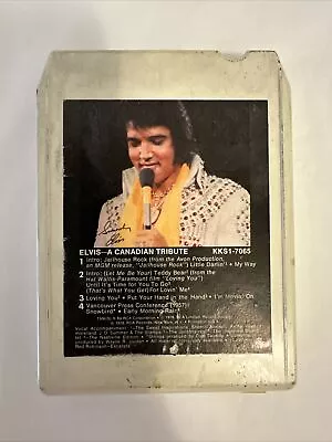 Elvis Presley  Elvis - A Canadian Tribute  8-Track Tape RCA KKS1-7065 - Tested • $4.99