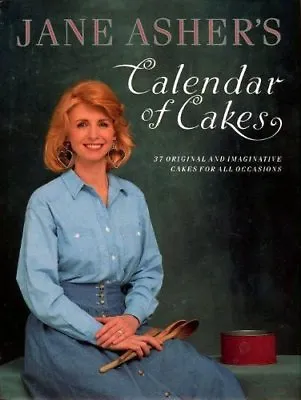 Jane Asher's Calendar Of Cakes By Jane Asher. 9780720718980 • £2.72