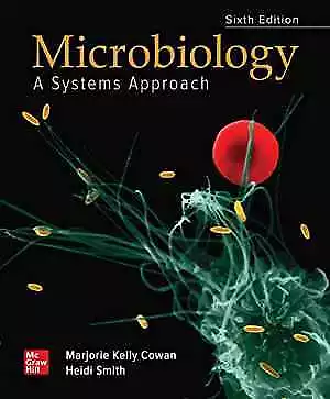 Microbiology: A Systems Approach - Hardcover By Cowan Marjorie Kelly; - Good • $82.98