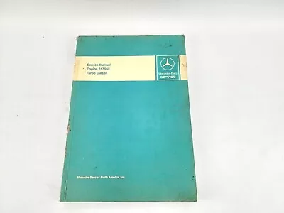 1979-1981 Mercedes Benz 300SD 617.950 Turbo Diesel Factory Service Manual Engine • $199.99