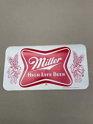 Miller High Life Beer Decal Sticker 7  X 3.75  NOS Signed Miller Brewing Co. • $3.95