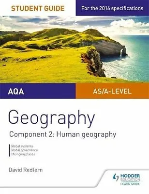 AQA AS/A Level Geography Student Guide: Component 2: Human Geography By David R • £2.88