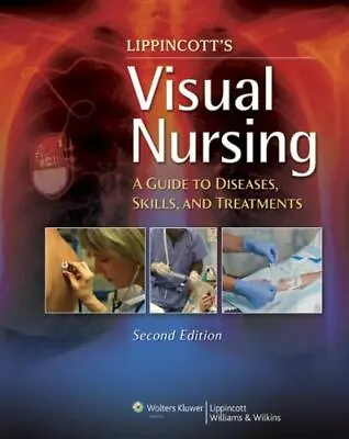 Visual Nursing: A Guide To Diseases Skills And Treatments [  ] Used - Good • $4.93