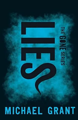 Lies (The Gone Series)-Michael Grant 9781405277068 • £3.51