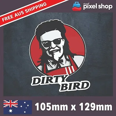 $4.89 • Buy Dirty Bird Sticker KFC Meme Colonel Ute Toad 4x4 Window Bumper Funny Car Decal