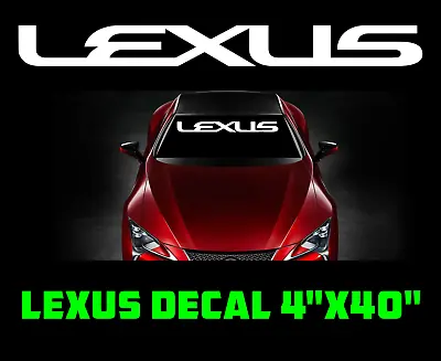 LEXUS Logo Windshield Decal Vinyl Banner Sticker IS GS ES LS RX COUPE SPORT • $13.99