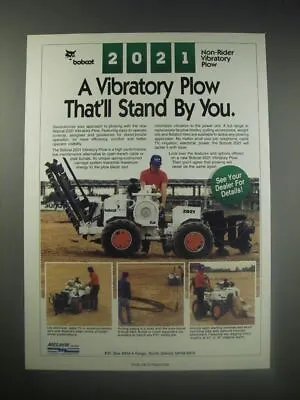 1990 Melroe Bobcat 2021 Vibratory Plow Ad - That'll Stand By You • $19.99