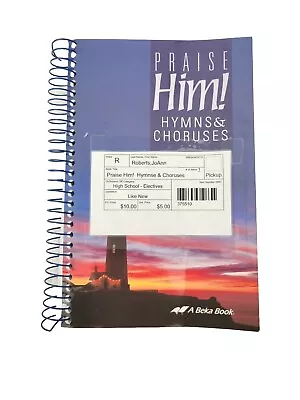 Praise Him! Hymns And Choruses Abeka Curriculum Homeschool • $7.99