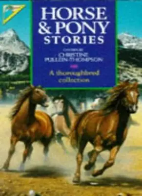 Horse And Pony Stories : By Charlotte FyfeChristine Pullein-ThompsonVictor Am • £2.51