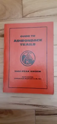 Vintage 1980 Guide To Adirondack Trails High Peak Region 10th Edition With Map • $10.40