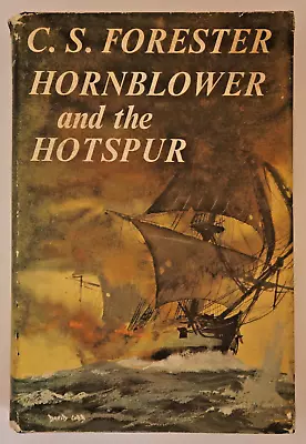 Hornblower And The Hotspur By C.S. Forester - Michael Joseph 1962 - 1st HB W DJ • £9