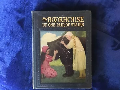 MY BOOKHOUSE UP ONE PAIR OF STAIRS  Olive Beaupre Miller 1920 HC Illustrated • $25