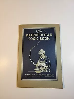 Vtg THE METROPOLITAN COOK BOOK Metropolitan Life Insurance 1925 PB • $13.06