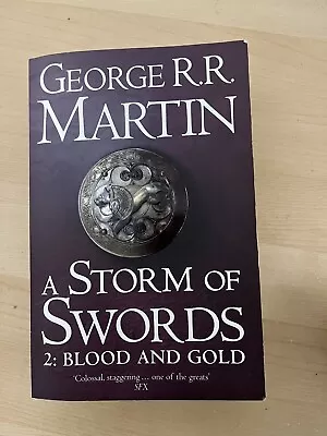 A Storm Of Swords: Part 2 Blood And Gold (A Song Of Ice And Fire Book 3) By... • £4.99