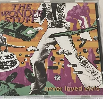 The Wonder Stuff ‎– Never Loved Elvis CD Like New • $6.95