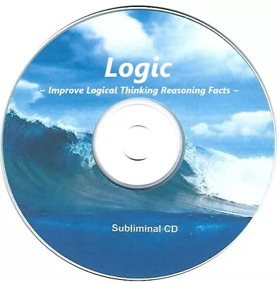 Logic ~ Improve Logical Thinking Reasoning Facts ~ Subliminal CD • $12.75