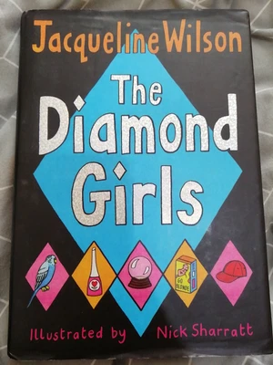£8.50 • Buy The Diamond Girls By Jacqueline Wilson (Hardcover, 2004)