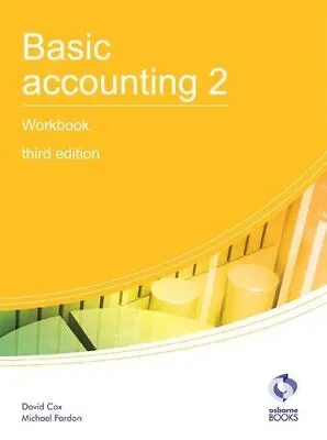 Basic Accounting 2 Workbook (AAT Accounting - Level 2 Cert... By Fardon Michael • £4.99