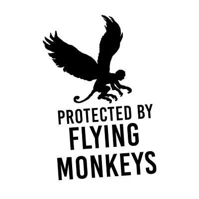 Protected By Flying Monkeys Vinyl Decal • $4.16