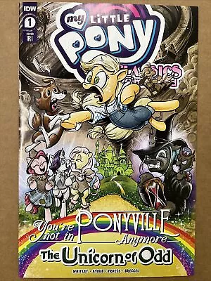 My Little Pony: Classics Reimagined-The Unicorn Of Odd #1C VF/NM; IDW | RI 1:10 • $29.99