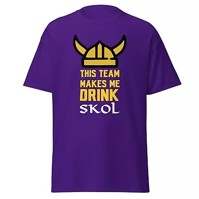 This Team Make Me Drink Skol Viking Short Sleeve T-shirt Size S-5XL SQ8419 • $8.99