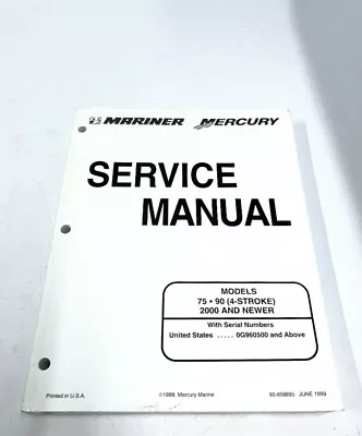 Mercury/Mariner 90-858895 Service Manual 75/90 FourStroke • $19.99