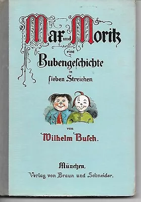 Max Und Moritz Ene Bubengschichte In Sieben Streichen Von Wilhelm Busch 1925 Cop • $124.99