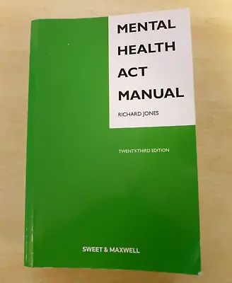 Mental Health Act Manual By Richard Jones (Paperback 2020) • £14.99