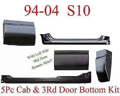 5Pc 94 04 S10 3 Door Rocker & Cab Corner & Door Bottom Repair Kit 5 Pieces L&R • $349