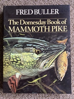 £89.95 • Buy THE DOMESDAY BOOK OF MAMMOTH PIKE Fred Buller Fishing Book Lure No Perch Zander