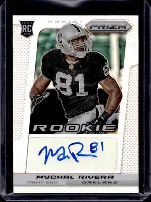 2013 Panini Prizm Mychal Rivera #305 Rookie Autograph Silver Prizm • $10