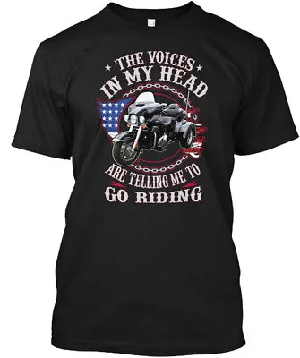 Go Riding Trike Riders The Voices In My Head Are T-Shirt Made In USA S-5XL • $22.87