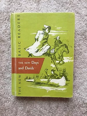 The New Basic Reader Days And Deeds 1955 Scott Foresman Vintage School Book • $11