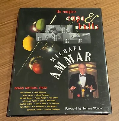 “The Complete Cups And Balls” By Michael Ammar (Signed 1st Ed) • $200