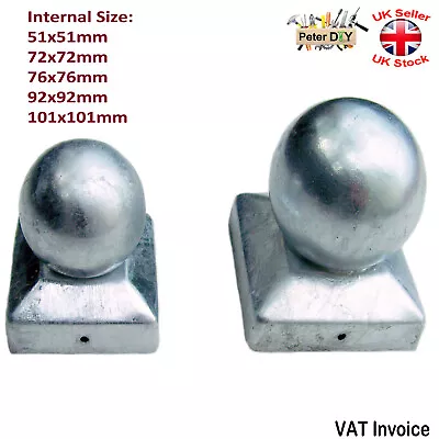 GALVANISED SQUARE Metal Fence Gate Post Cap Caps Flange Size51 To 101mm BALL TOP • £4.47