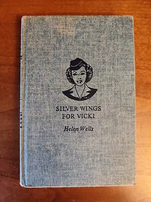 Silver Wings For Vicki By Hellen Wells Vicki Barr Flight Stewardess Series • $9.13