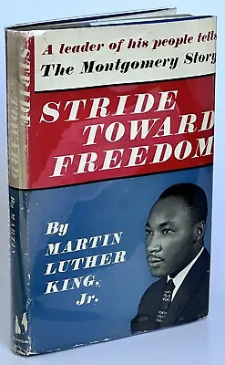 Martin Luther King Jr / Stride Toward Freedom 1st Edition 1958 • $595