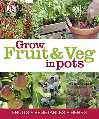 RHS How To Grow Fruit & Veg In PotsDK • £2.79