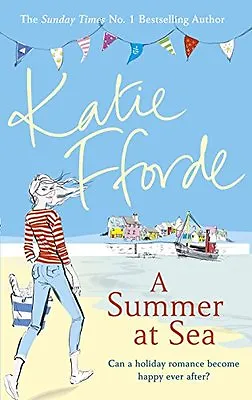 A Summer At Sea By Katie Fforde • £3.48