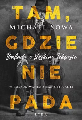 Tam Gdzie Nie Pada - Sowa Michael • $39.99