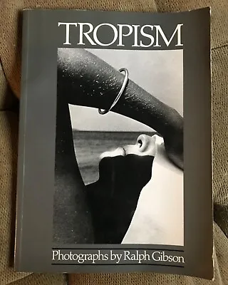 TROPISM By Ralph Gibson • $25