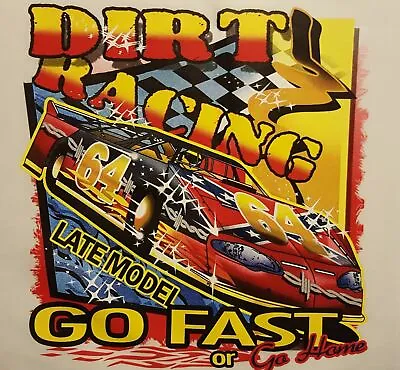 Outfitters Dirt Track Late Models Racing Go Fast! Shirt #1435 • $14.99